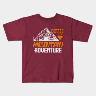 coffee mountain adventure Kids T-Shirt